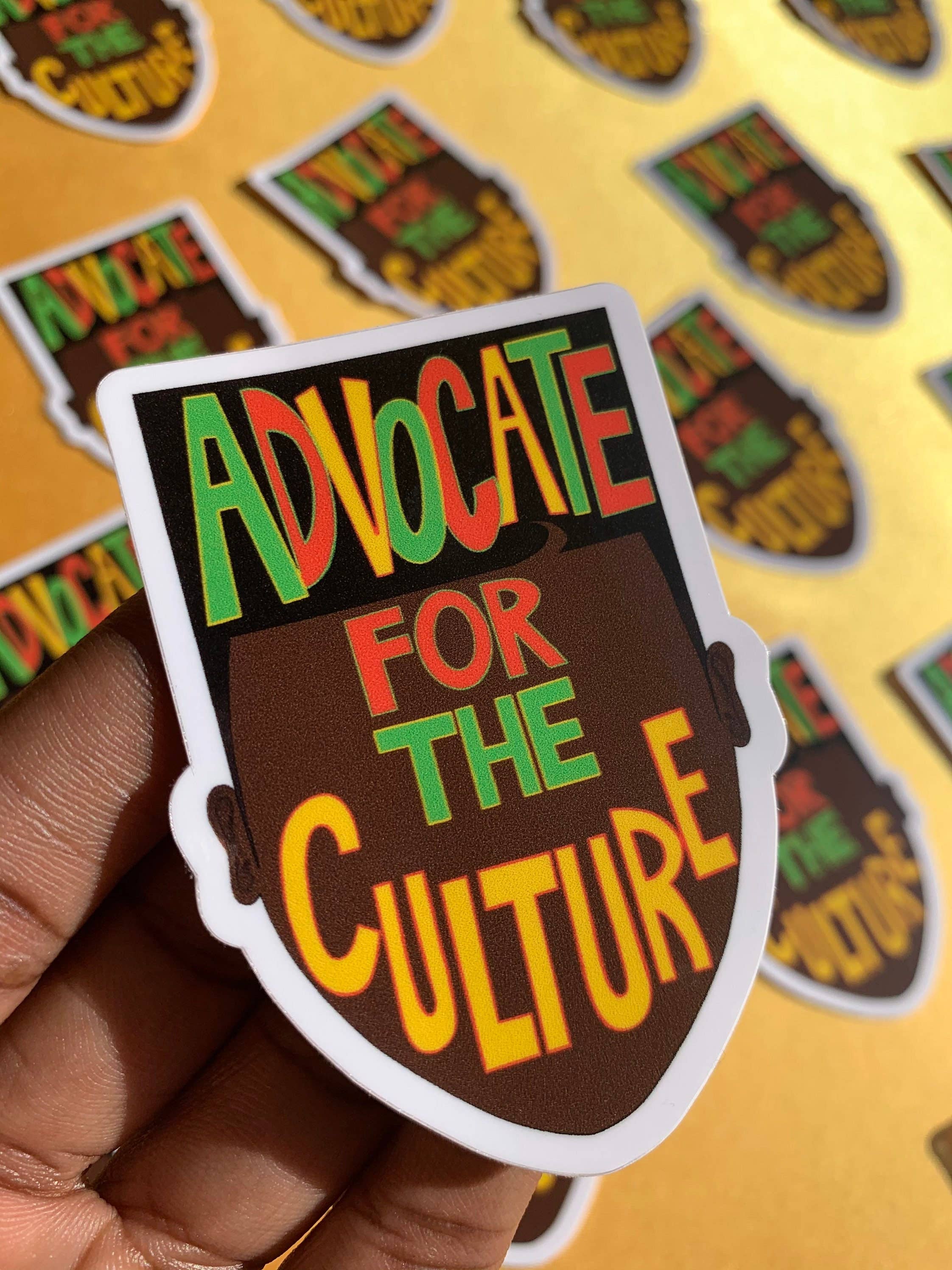 Advocate for the Culture Sticker